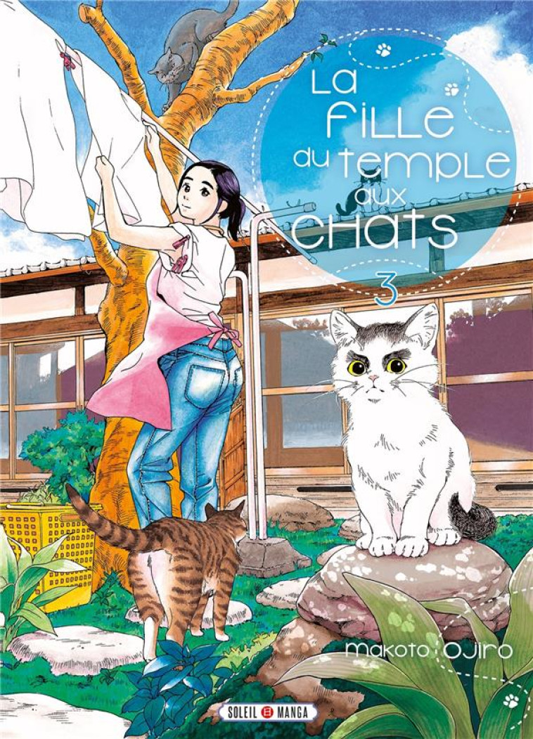 LA FILLE DU TEMPLE AUX CHATS T03 - OJIRO MAKOTO - Soleil Productions