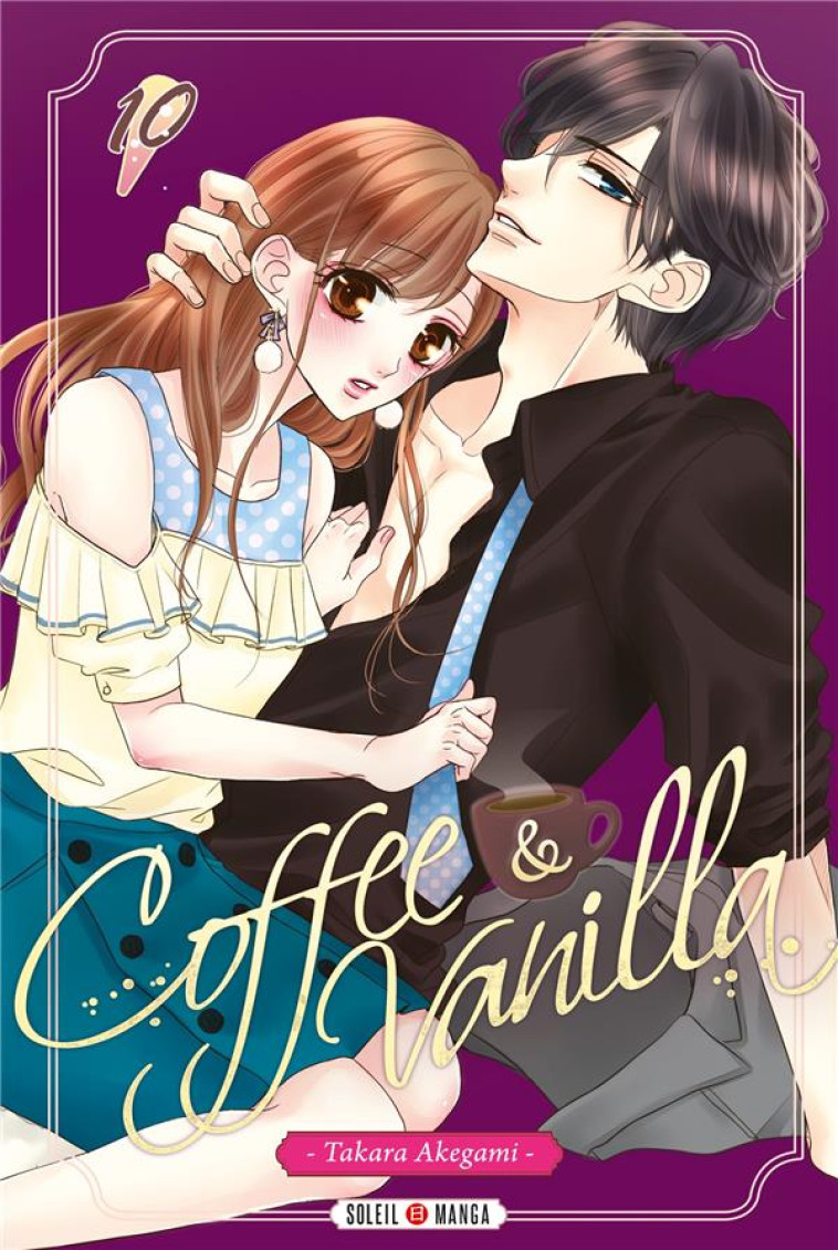 COFFEE AND VANILLA T10 - AKEGAMI TAKARA - Soleil Productions