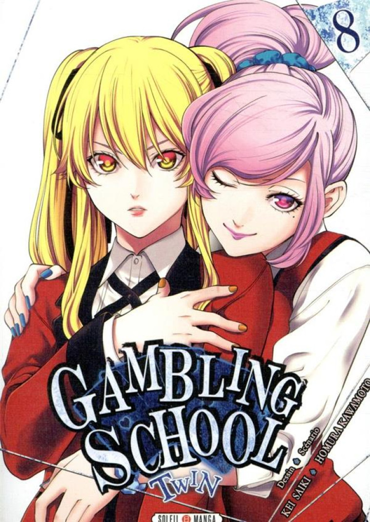 GAMBLING SCHOOL TWIN T08 - SAIKI/KAWAMOTO - Soleil Productions