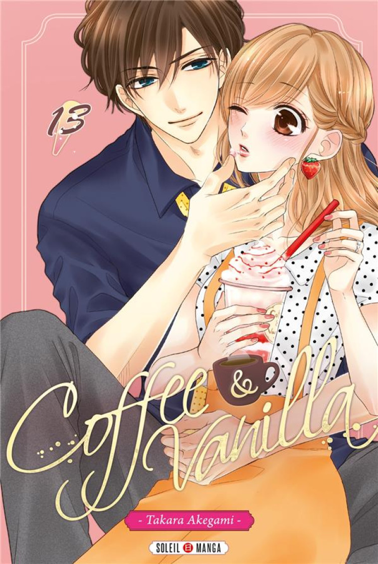 COFFEE AND VANILLA T13 - AKEGAMI TAKARA - Soleil Productions