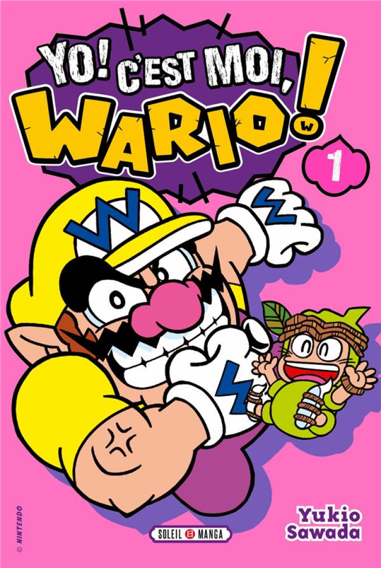 YO ! C-EST MOI, WARIO ! T01 - XXX - Soleil Productions