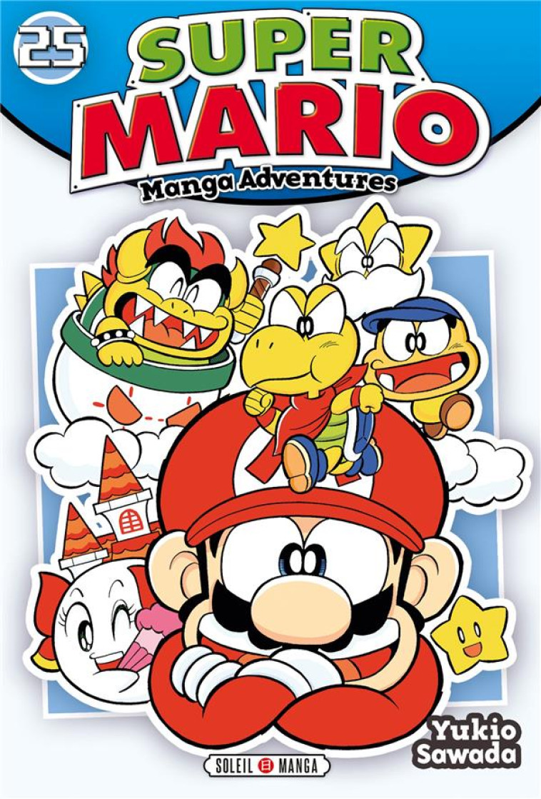 SUPER MARIO MANGA ADVENTURES T25 - SAWADA YUKIO - Soleil Productions