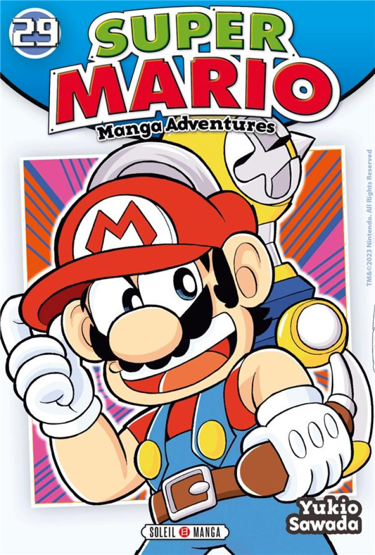 SUPER MARIO MANGA ADVENTURES T29 - SAWADA YUKIO - Soleil Productions