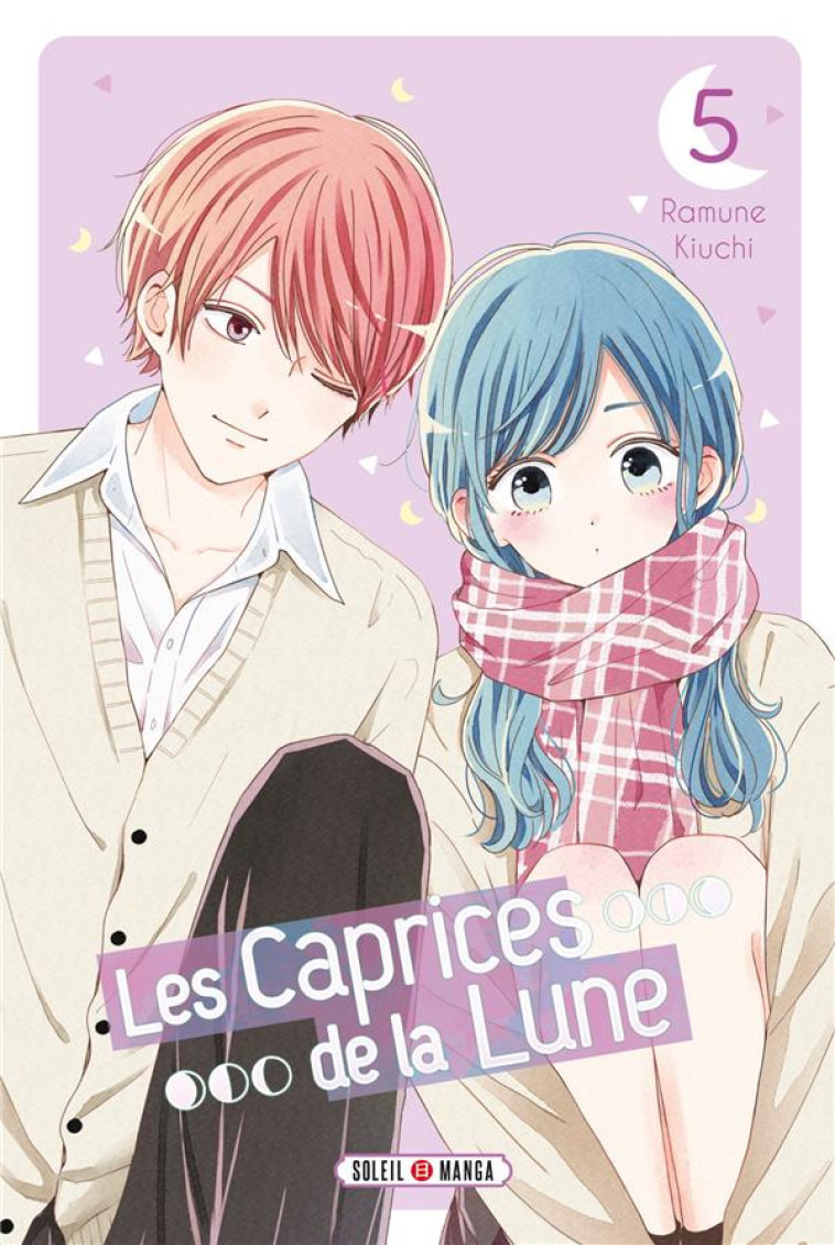 LES CAPRICES DE LA LUNE T05 - KIUCHI RAMUNE - Soleil Productions