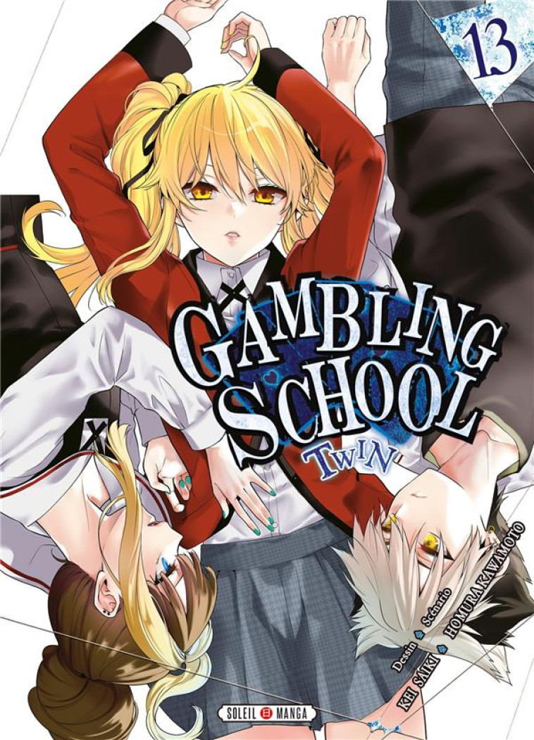 GAMBLING SCHOOL TWIN T13 - KAWAMOTO/SAIKI - Soleil Productions