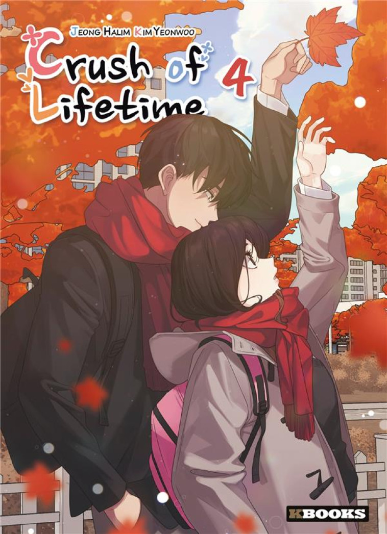 CRUSH OF LIFETIME T04 - JEONG/YEONWOO - KBOOKS