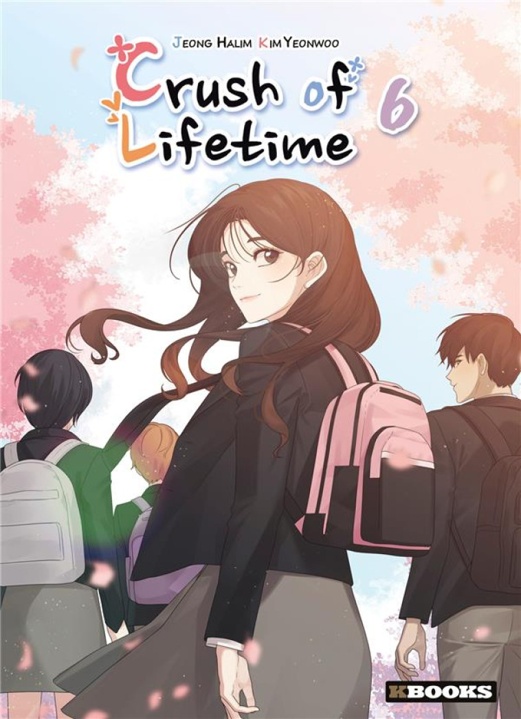 CRUSH OF LIFETIME  T06 - JEONG/YEONWOO - KBOOKS