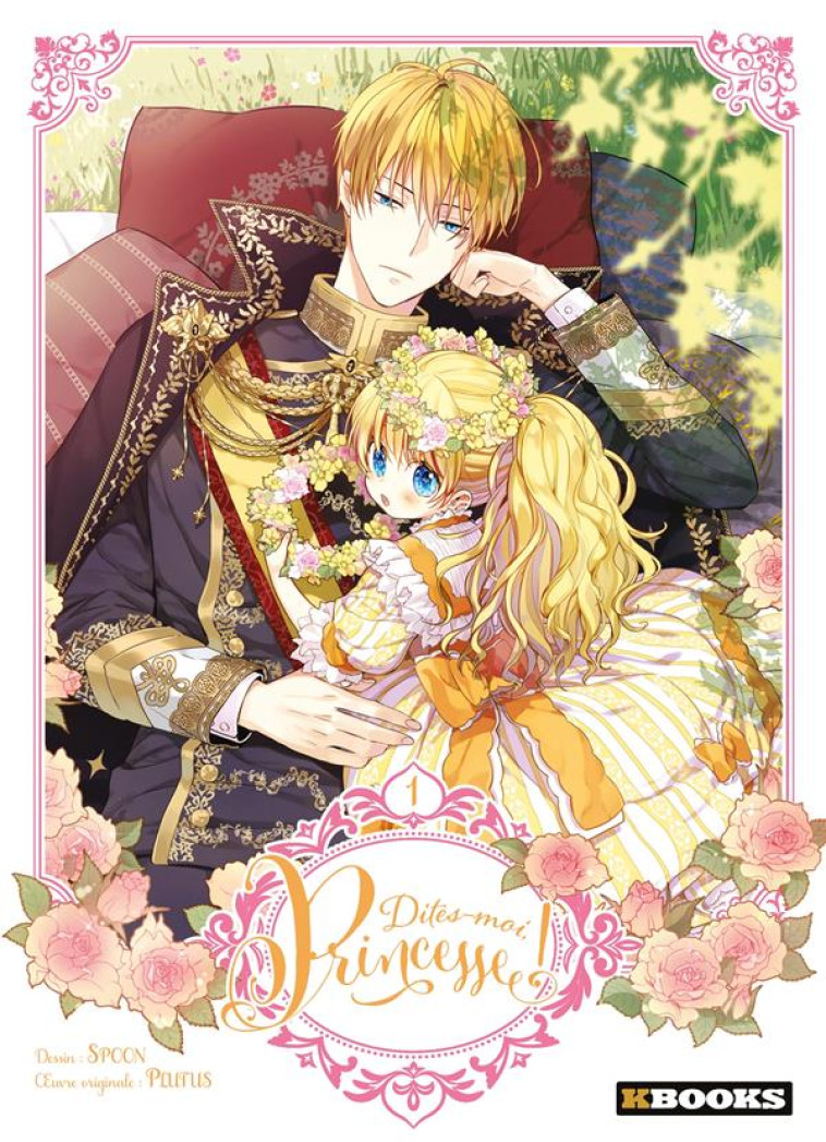 DITES-MOI, PRINCESSE ! T01 - SPOON/PLUTUS - KBOOKS