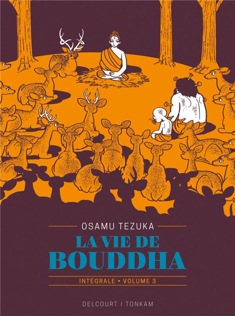 LA VIE DE BOUDDHA - EDITION PRESTIGE T03 - TEZUKA OSAMU - DELCOURT