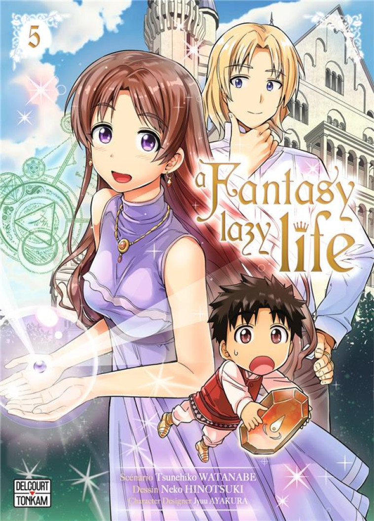 A FANTASY LAZY LIFE T05 - WATANABE/HINOTSUKI - DELCOURT