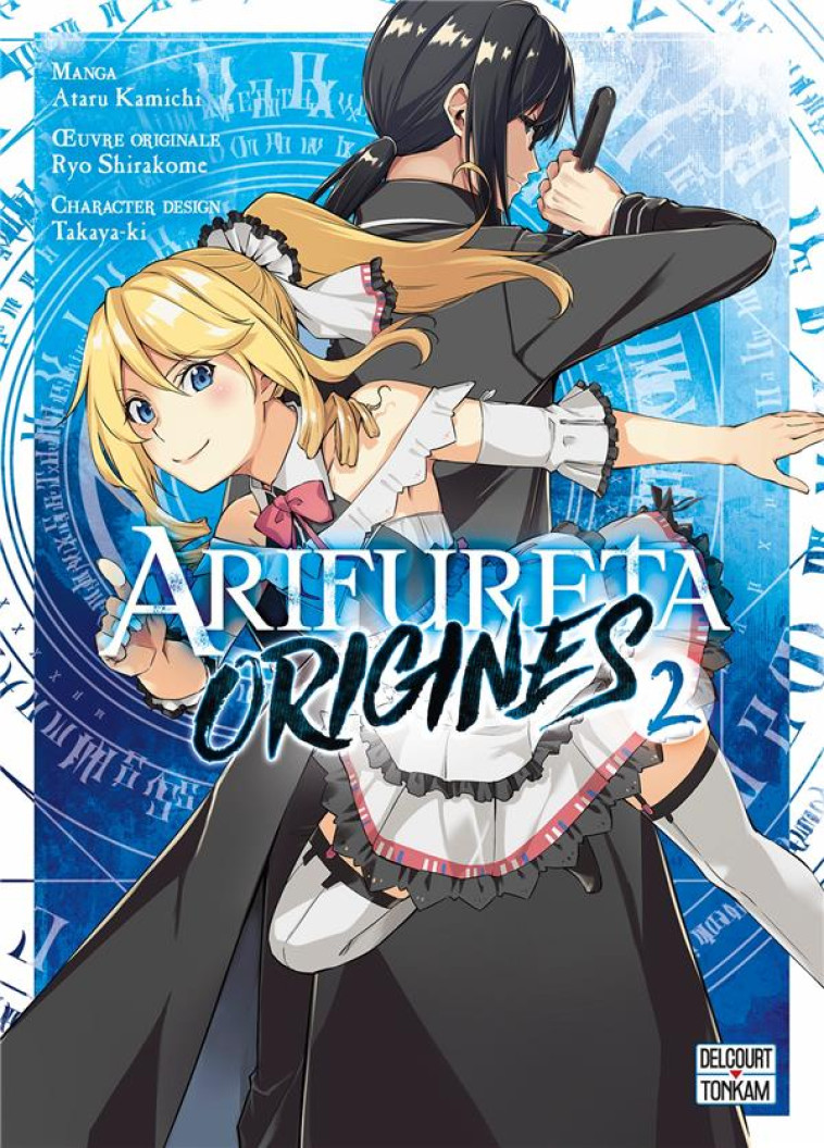 ARIFURETA - ORIGINES T02 - SHIRAKOME/TAKAYAKI - DELCOURT