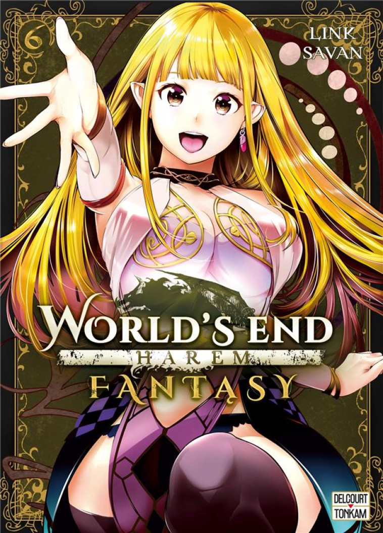 WORLD-S END HAREM FANTASY T06 - LINK/SHOUNO - DELCOURT