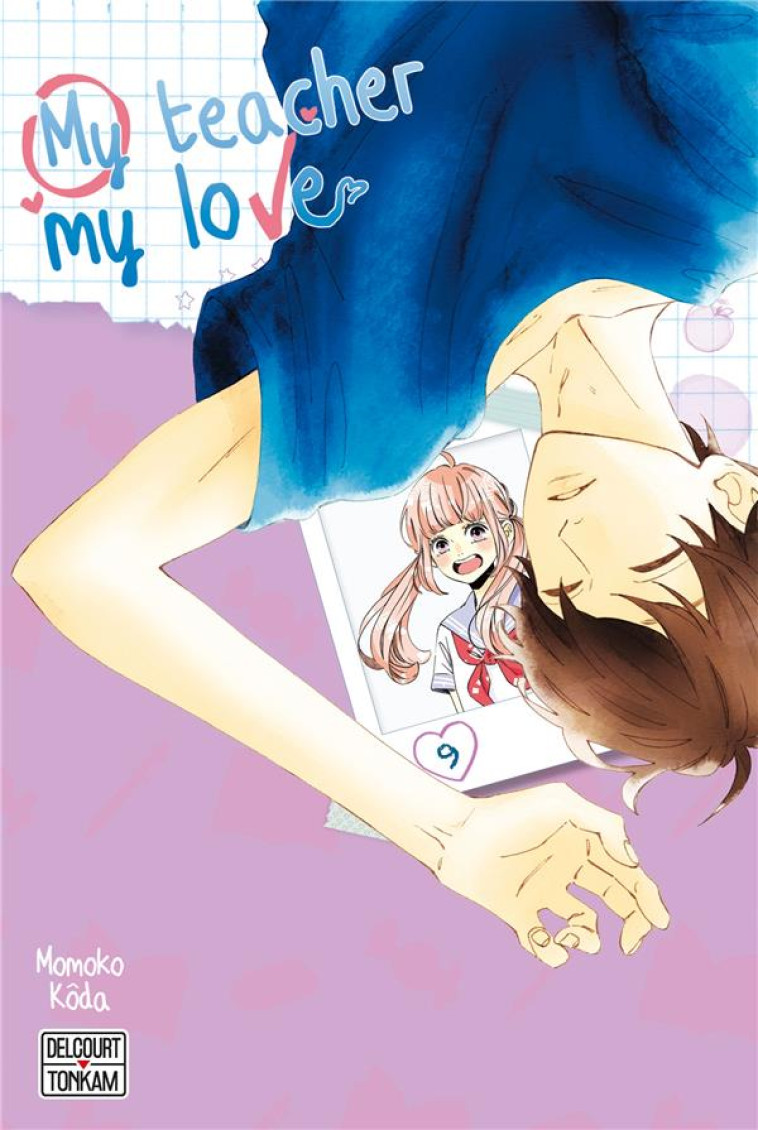 MY TEACHER, MY LOVE T09 - KODA MOMOKO - DELCOURT