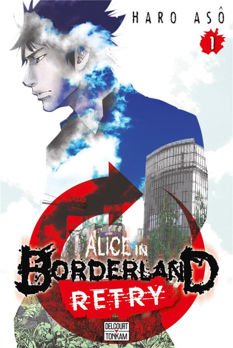 ALICE IN BORDERLAND RETRY T01 - ASO HARO - DELCOURT