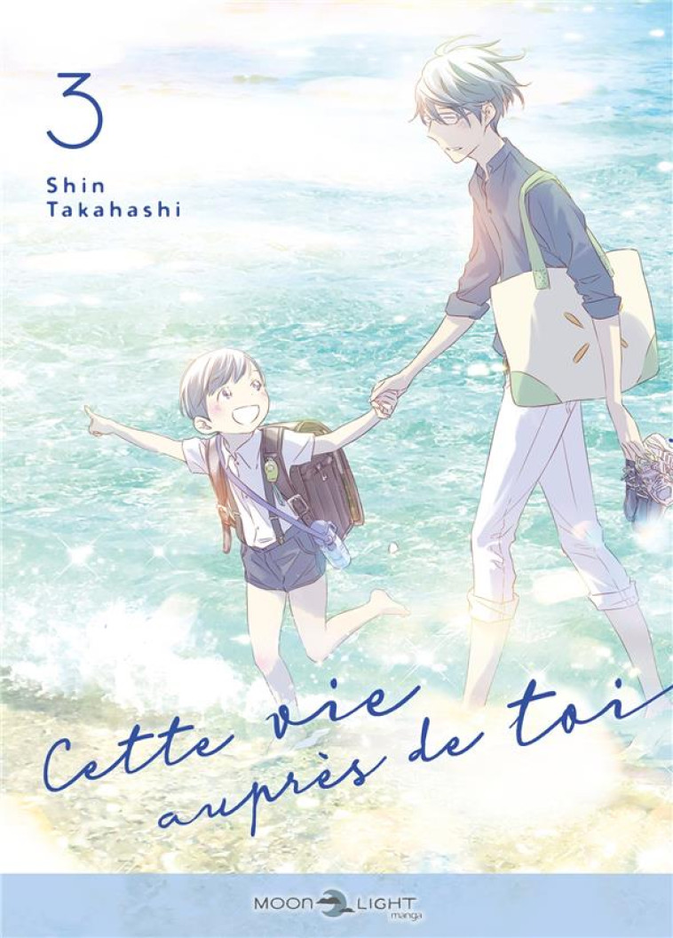 CETTE VIE AUPRES DE TOI T03 - TAKAHASHI SHIN - DELCOURT