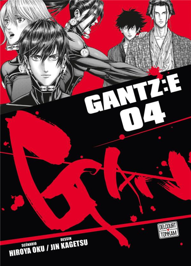 GANTZ :E T04 - OKU/KAGETSU - DELCOURT