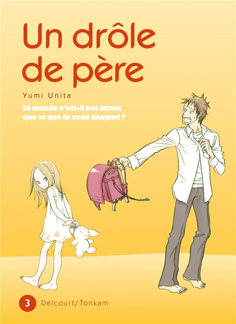 UN DROLE DE PERE T03 - UNITA-Y - DELCOURT