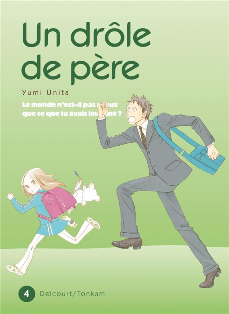 UN DROLE DE PERE T04 - UNITA-Y - DELCOURT