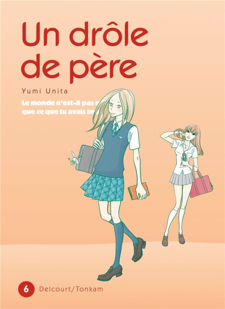 UN DROLE DE PERE T06 - UNITA-Y - DELCOURT