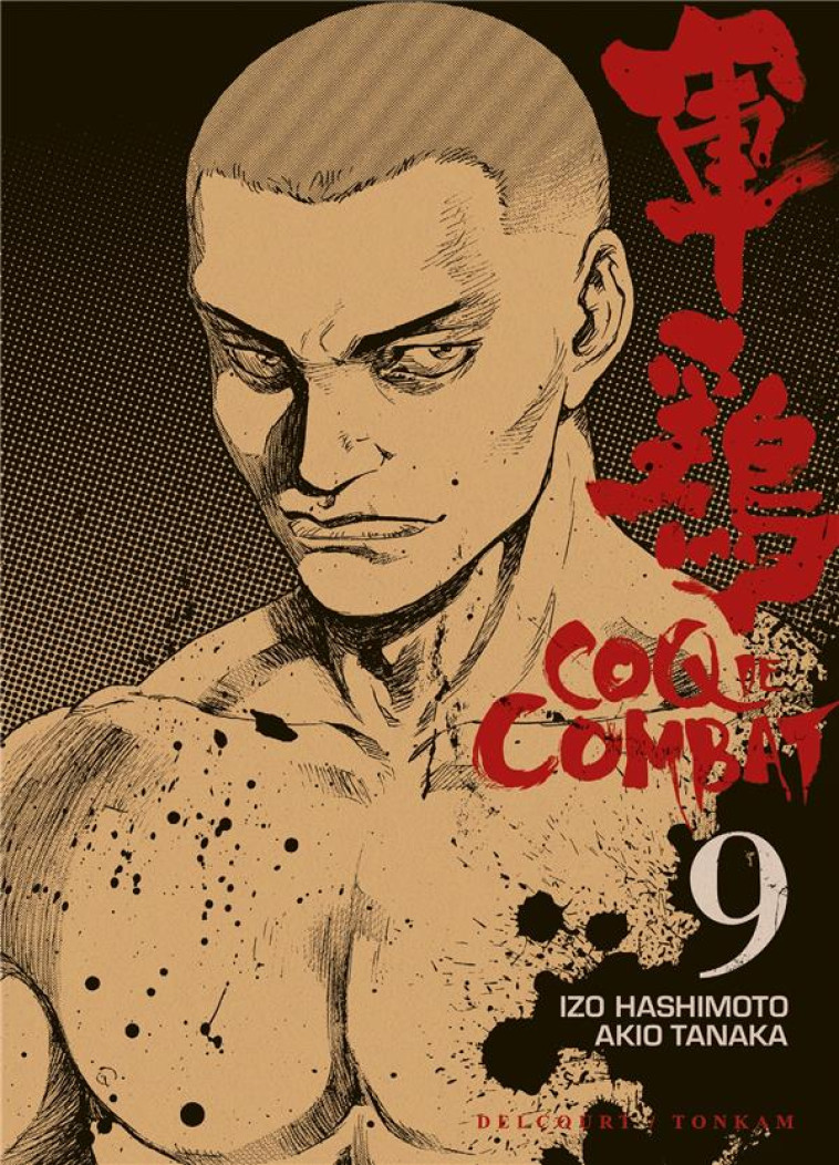 COQ DE COMBAT T09 - HASHIMOTO-I+TANAKA-A - Delcourt