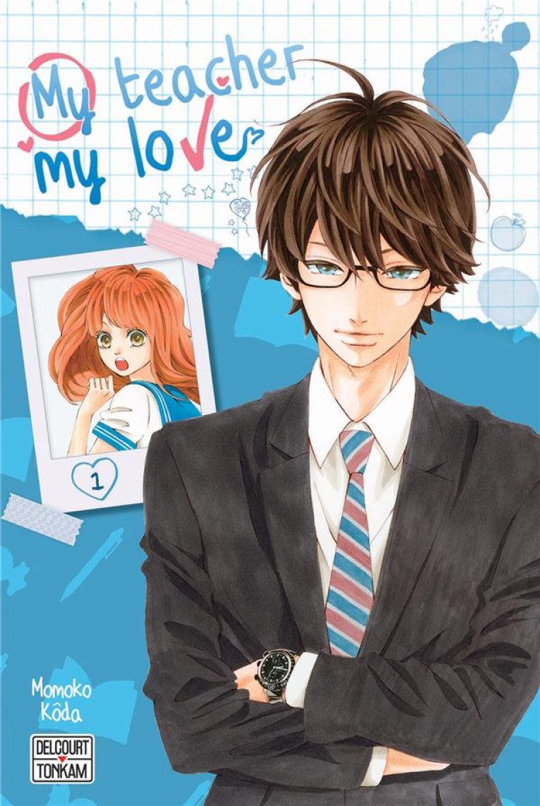 MY TEACHER, MY LOVE T01 - KODA MOMOKO - DELCOURT