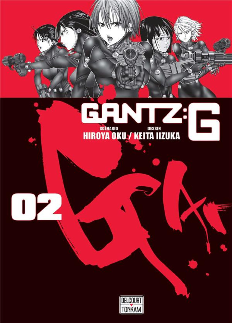 GANTZ G T02 - OKU/IIZUKA - DELCOURT