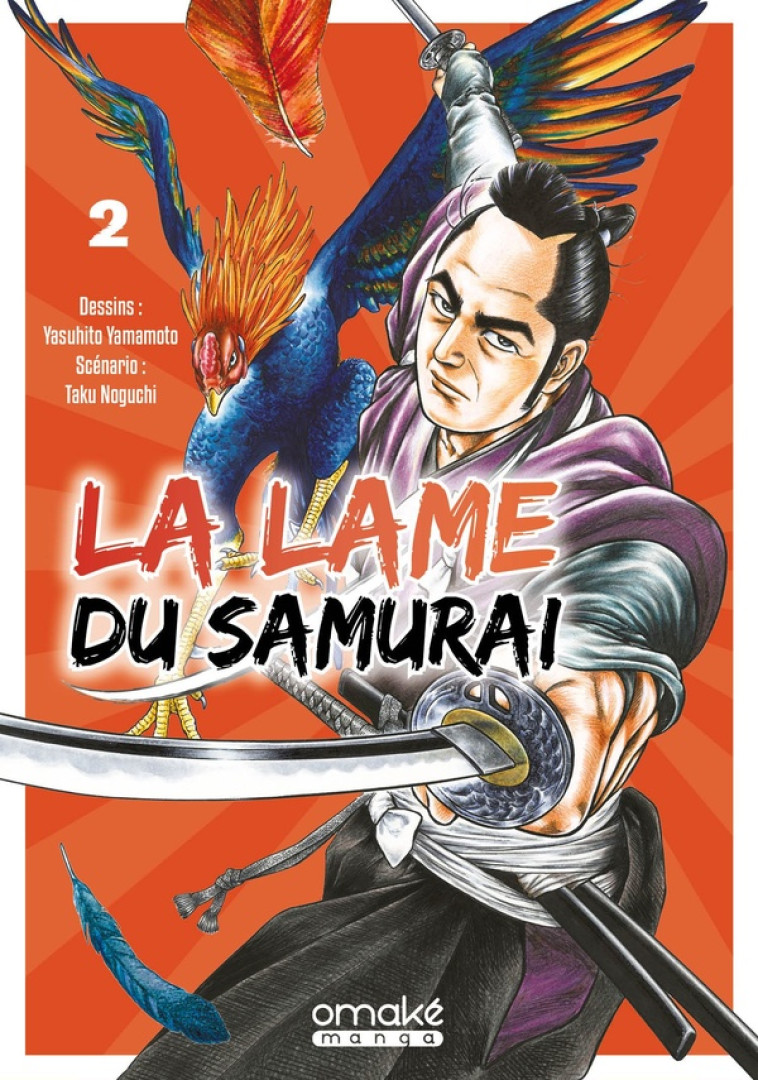 LA LAME DU SAMURAI - TOME 2 (VF) - NOGUCHI/YAMAMOTO - OMAKE BOOKS