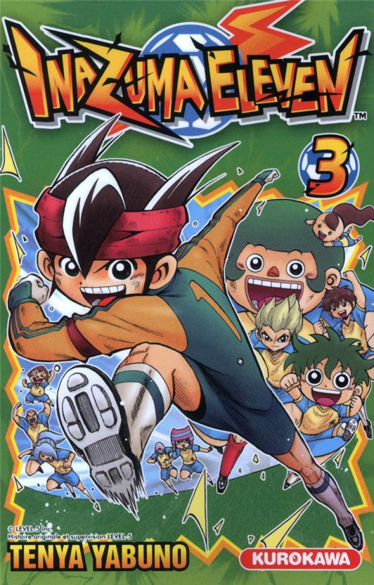 INAZUMA ELEVEN - TOME 3 - VOL03 - YABUNO TEN-YA - KUROKAWA