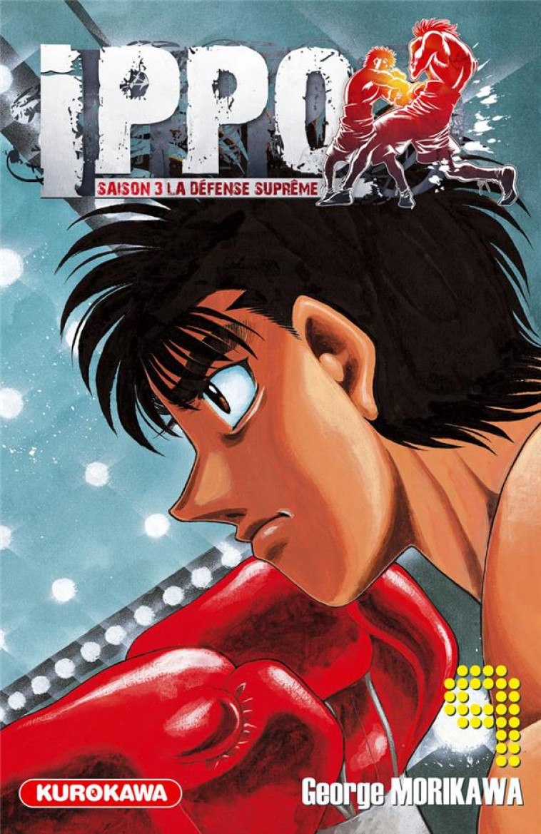 IPPO SAISON 3 - TOME 9 - VOL09 - MORIKAWA GEORGE - Kurokawa