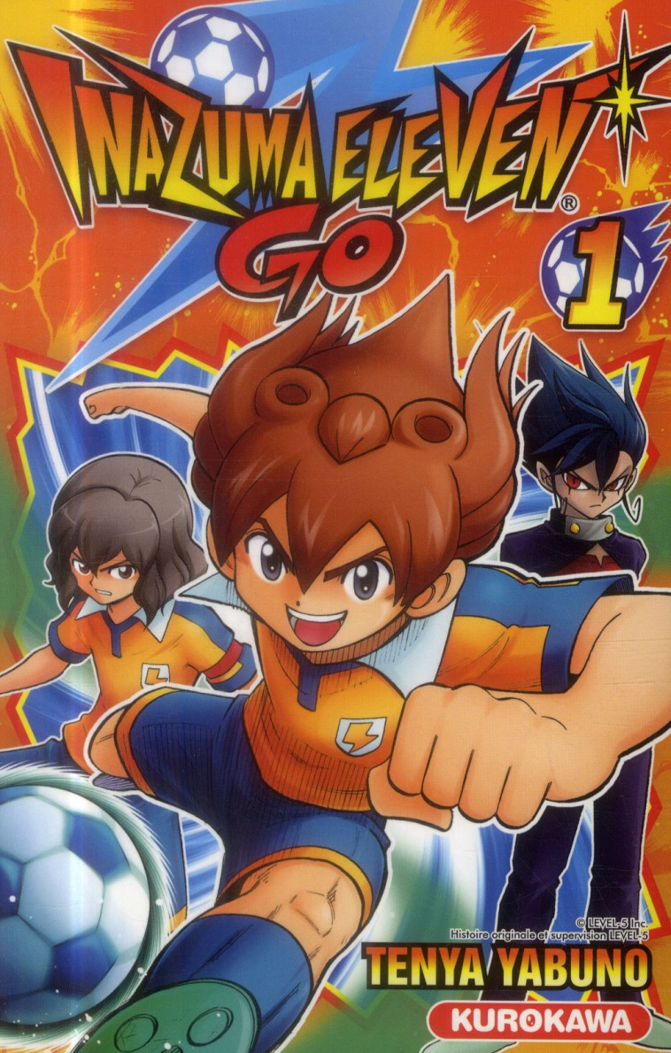 INAZUMA ELEVEN GO - TOME 1 - VOL01 - YABUNO TEN-YA - Kurokawa