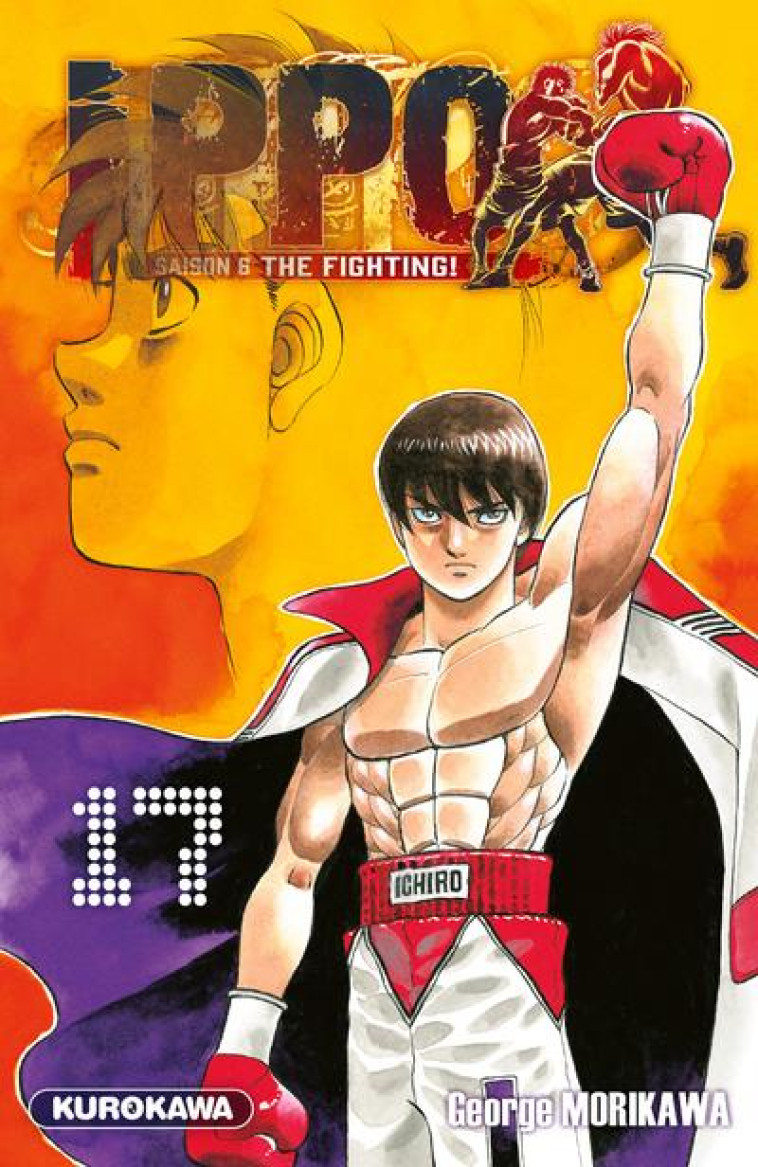 IPPO SAISON 6 - TOME 17 - VOL17 - MORIKAWA GEORGE - 48H BD