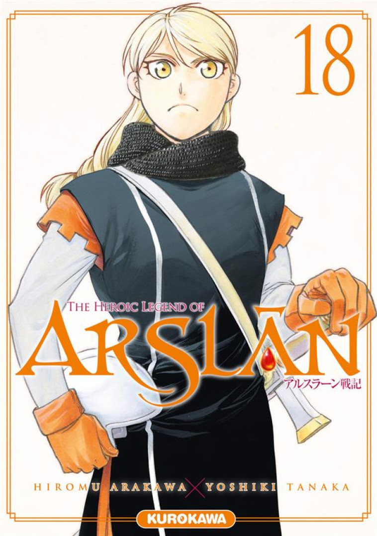 THE HEROIC LEGEND OF ARSLAN - TOME 18 - ARAKAWA/TANAKA - 48H BD