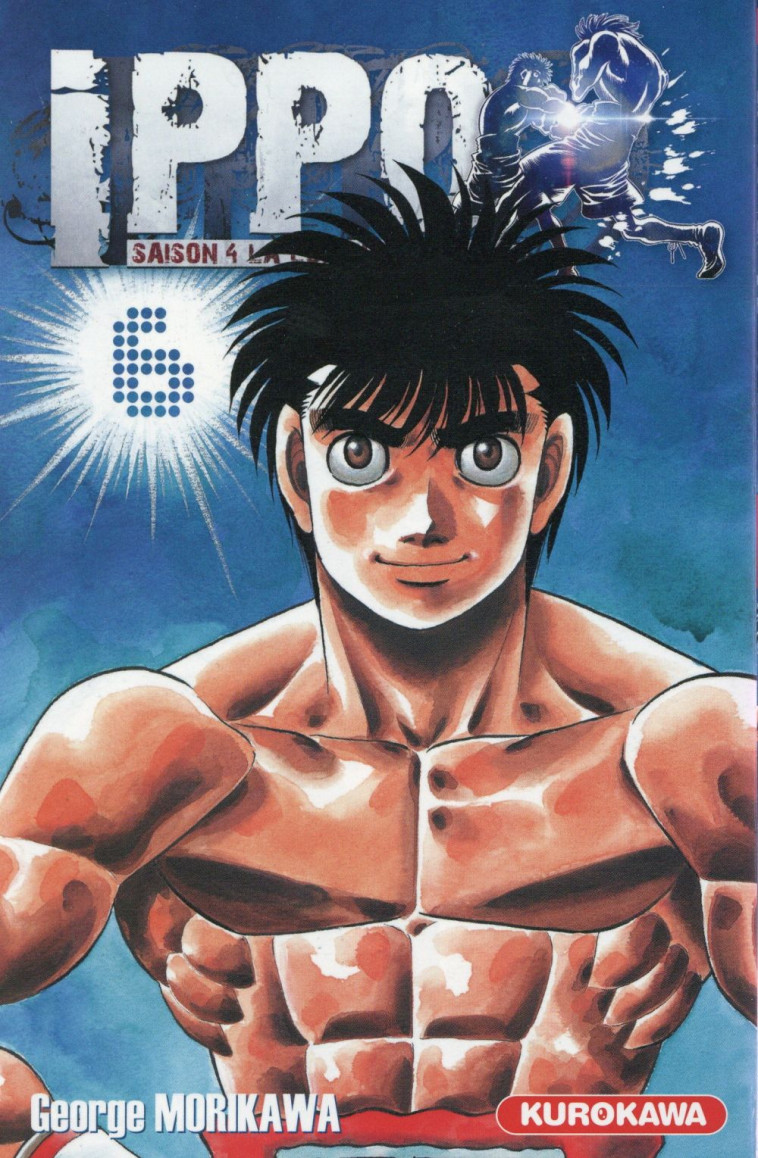 IPPO SAISON 4 - TOME 6 - VOL06 - MORIKAWA GEORGE - Kurokawa