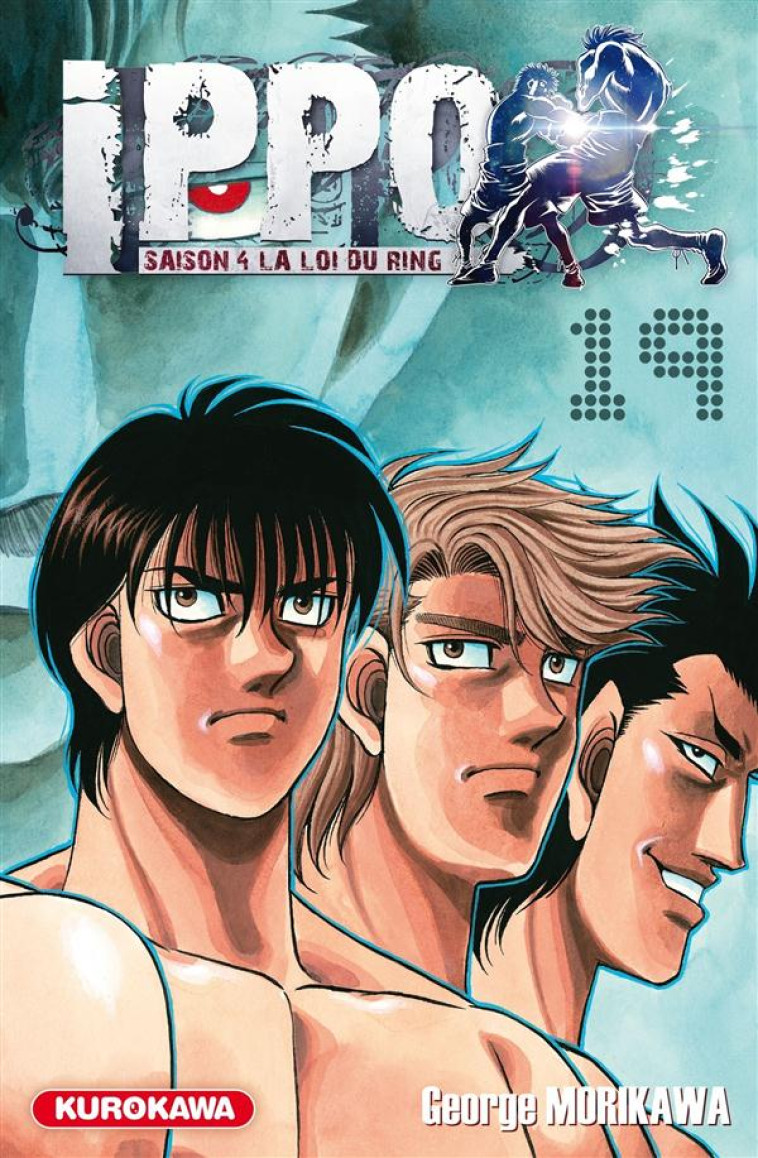 IPPO SAISON 4 - TOME 19 - VOL19 - MORIKAWA GEORGE - Kurokawa