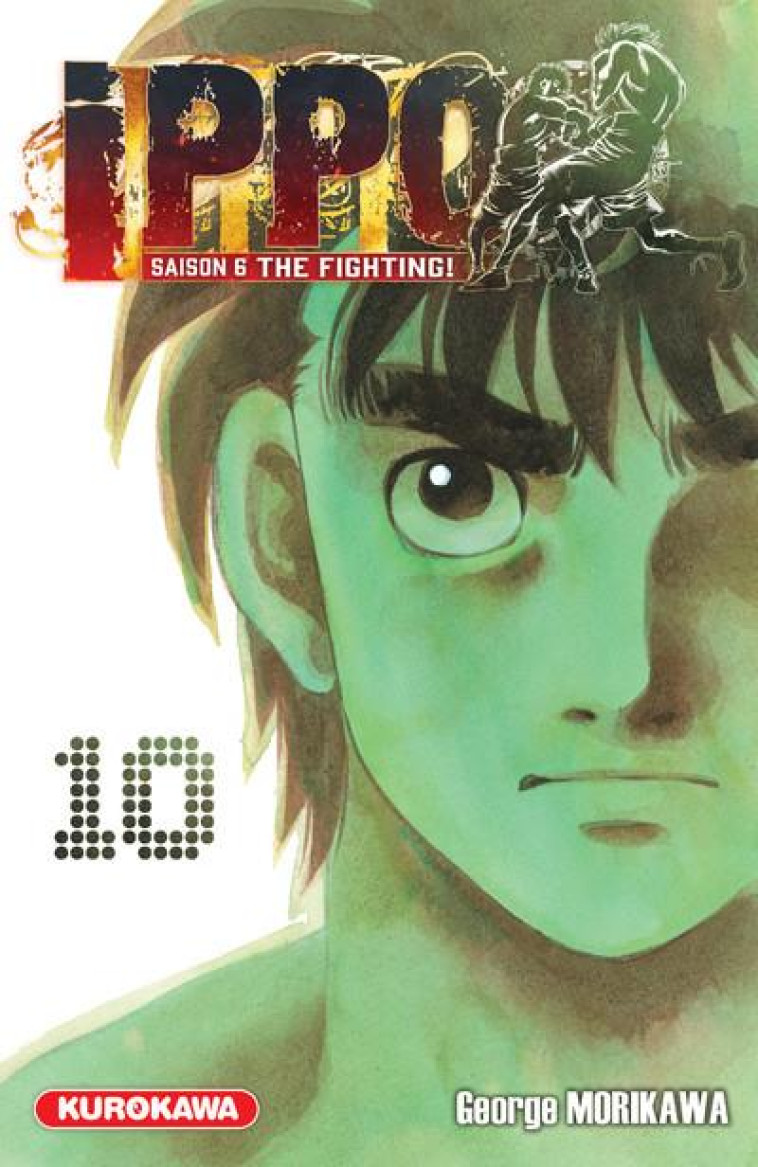 IPPO SAISON 6 - TOME 10 - VOL10 - MORIKAWA GEORGE - KUROKAWA