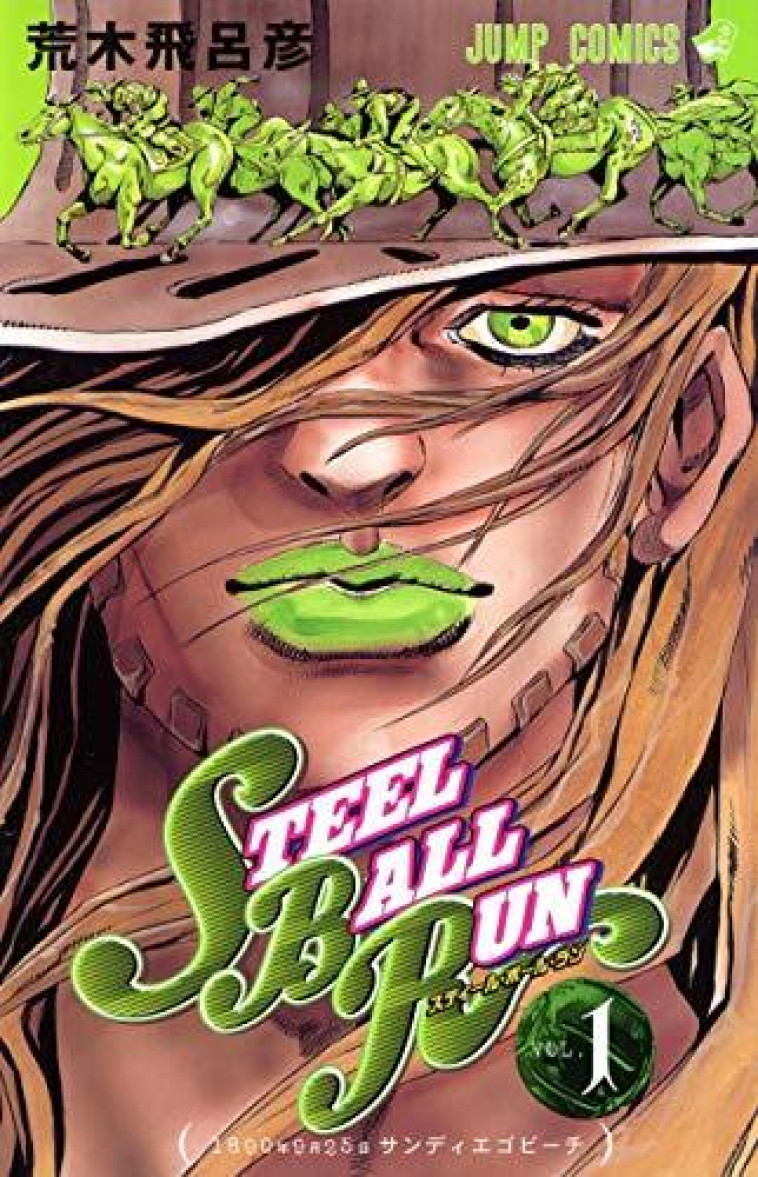 STEEL BALL RUN 1 - JOJO'S BIZARRE ADVENTURES PART7 (MANGA VO JAPONAIS) - Araki Hirohiko - SHUEISHA