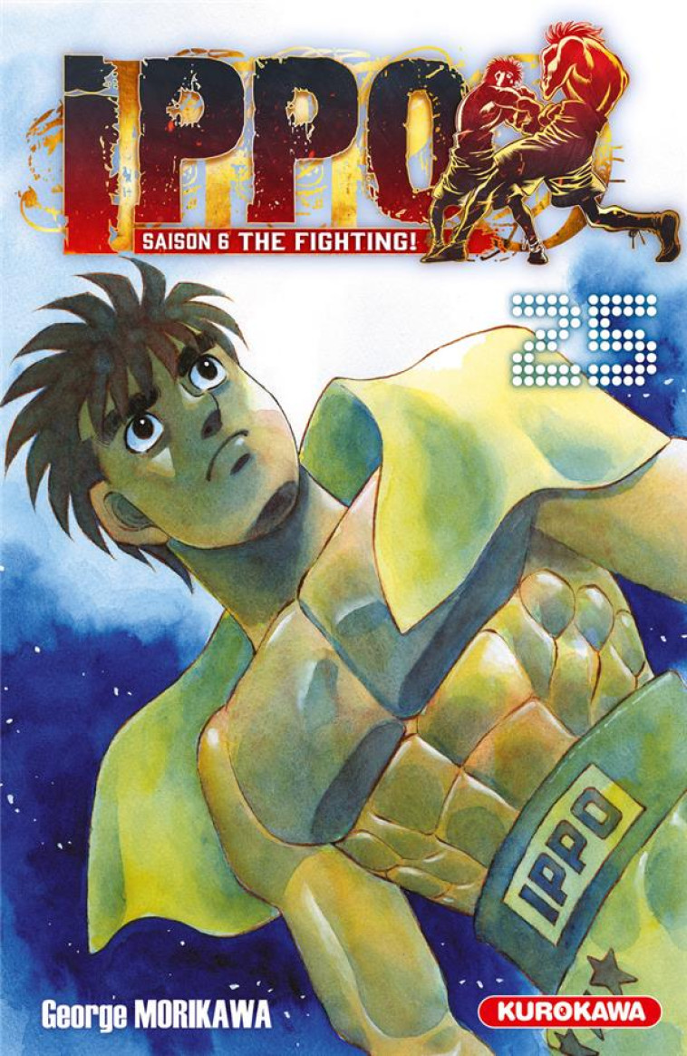 IPPO SAISON 6 - TOME 25 - MORIKAWA GEORGE - KUROKAWA