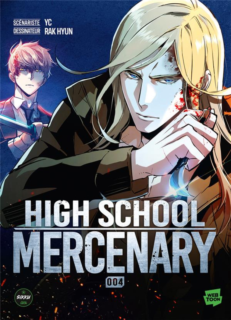 HIGH SCHOOL MERCENARY - TOME 4 - YC/HYUN - MICHEL LAFON