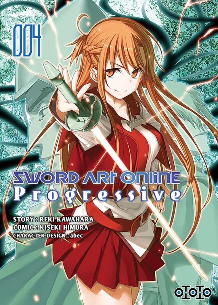 SWORD ART ONLINE - PROGRESSIVE SAISON 1 T04 - KAWAHARA/HIMURA - Ototo