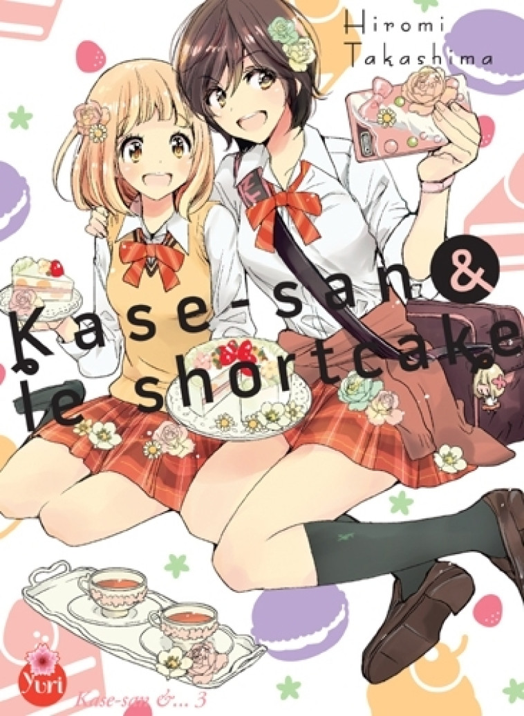 Kase-san T03 (& le shortcake) - TAKASHIMA Hiromi - TAIFU COMICS