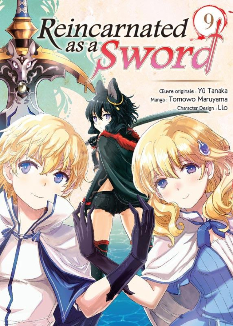 REINCARNATED AS A SWORD T09 - TANAKA/MARUYAMA - OTOTO