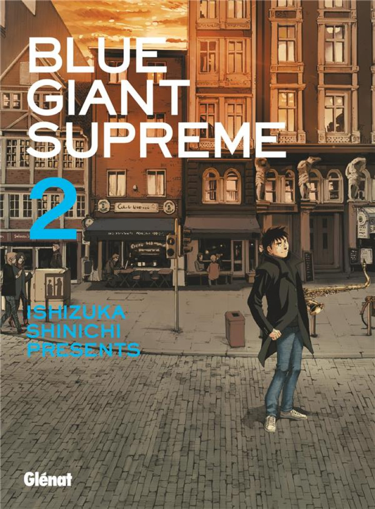 BLUE GIANT SUPREME - TOME 02 - ISHIZUKA SHINICHI - GLENAT