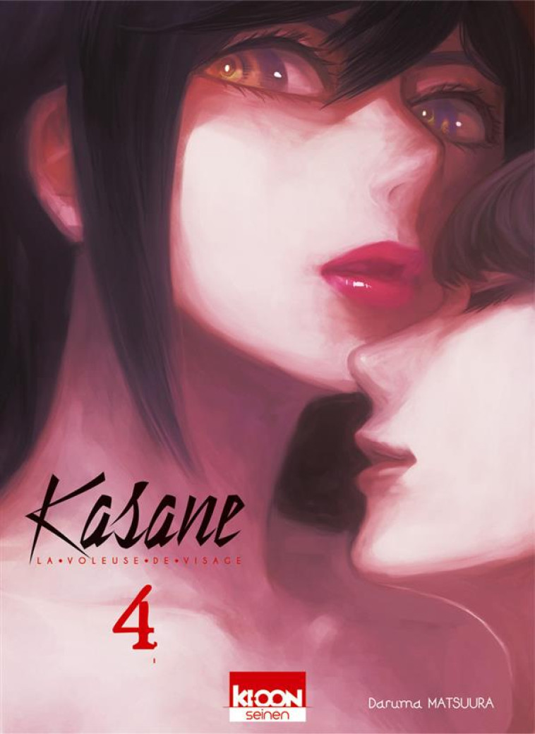 KASANE LA VOLEUSE DE VISAGE - KASANE - LA VOLEUSE DE VISAGE T04 - VOL04 - MATSUURA DARUMA - Ki-oon