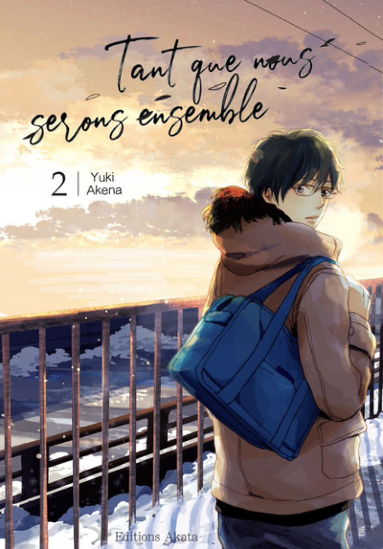 Tant que nous serons ensemble - tome 2 - Yuki Akaneda - AKATA