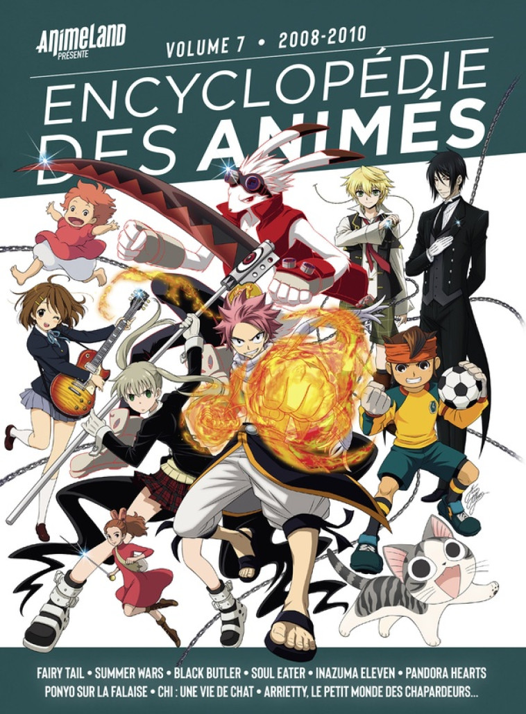 ENCYCLOPEDIE DES ANIMES - T07 - ENCYCLOPEDIE DES ANIMES 7 DE 2008 A 2010 - TEAM ANIMELAND - NC