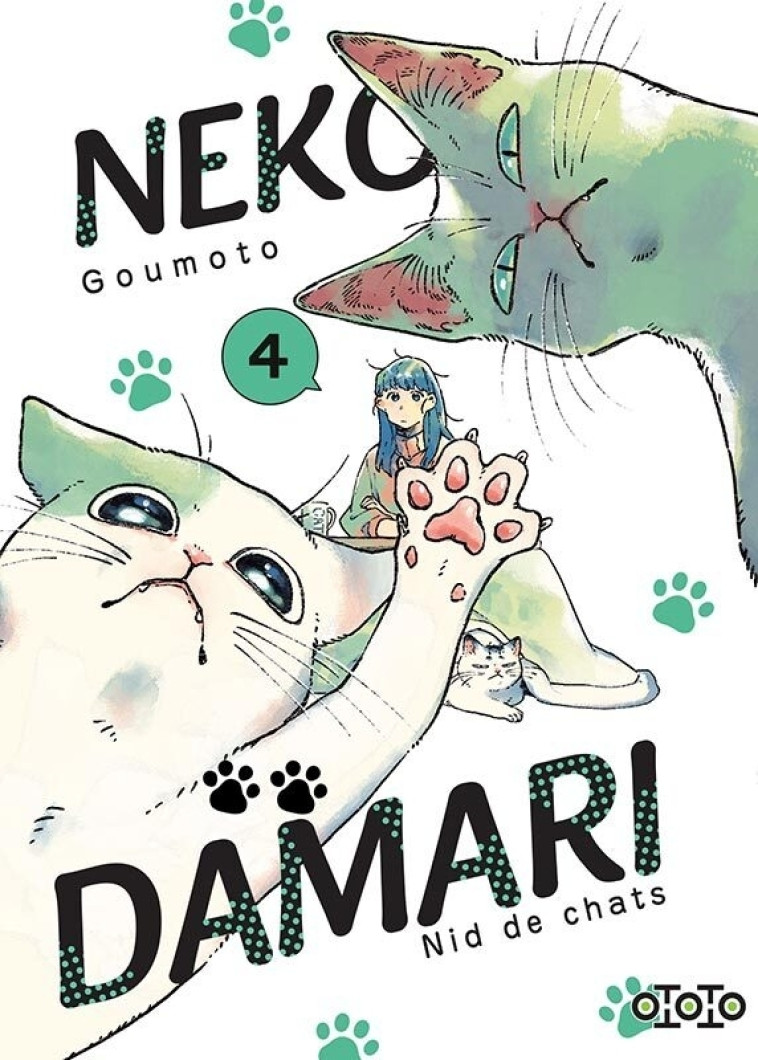 Nekodamari - Nid de chats T04 - GOUMOTO GOUMOTO - OTOTO