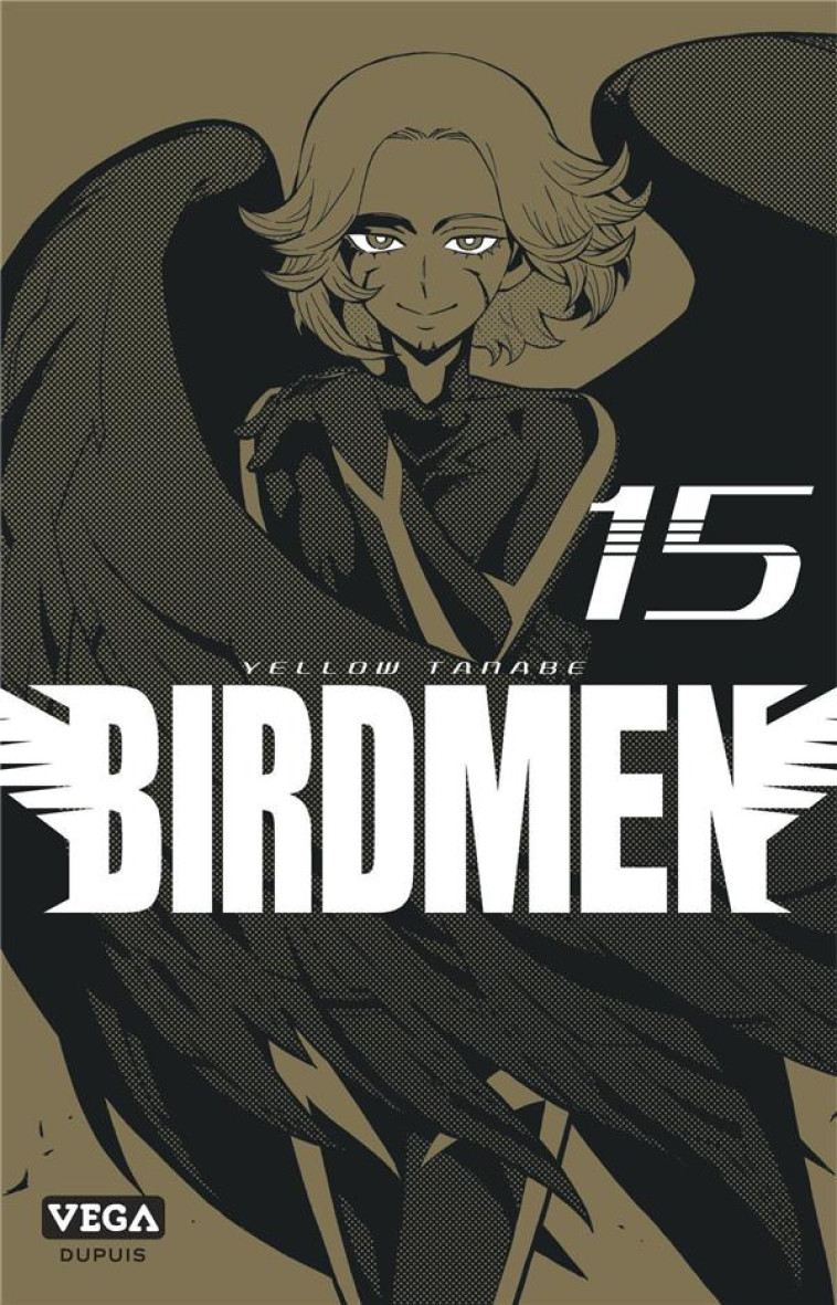 BIRDMEN - TOME 15 - TANABE YELLOW - VEGA MANGA