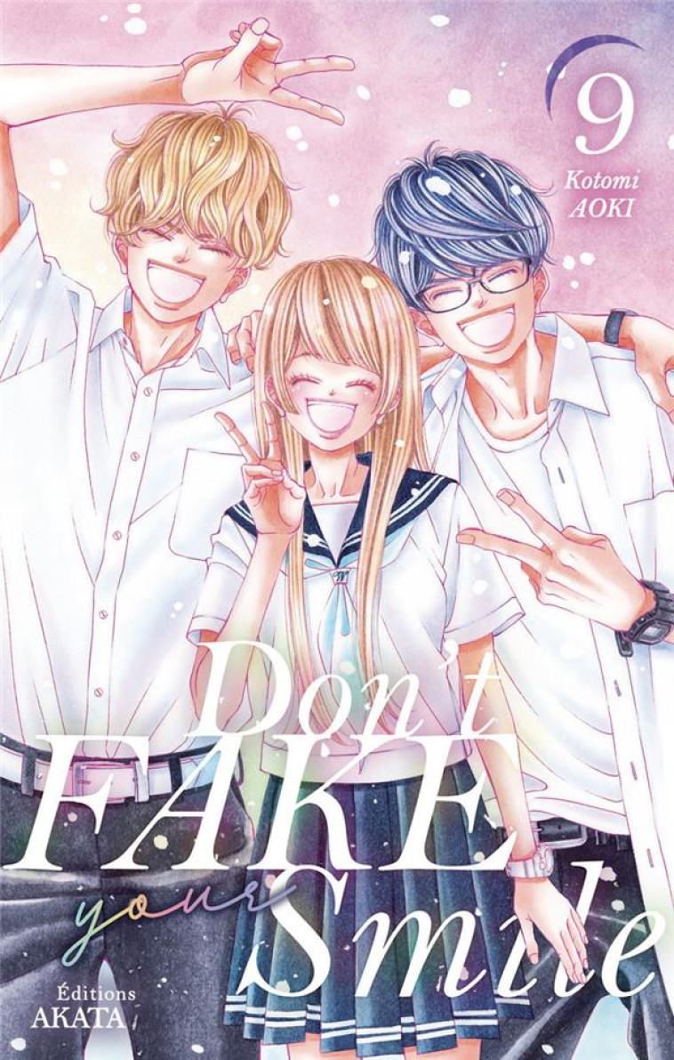 DON-T FAKE YOUR SMILE - TOME 9 - AOKI KOTOMI - AKATA