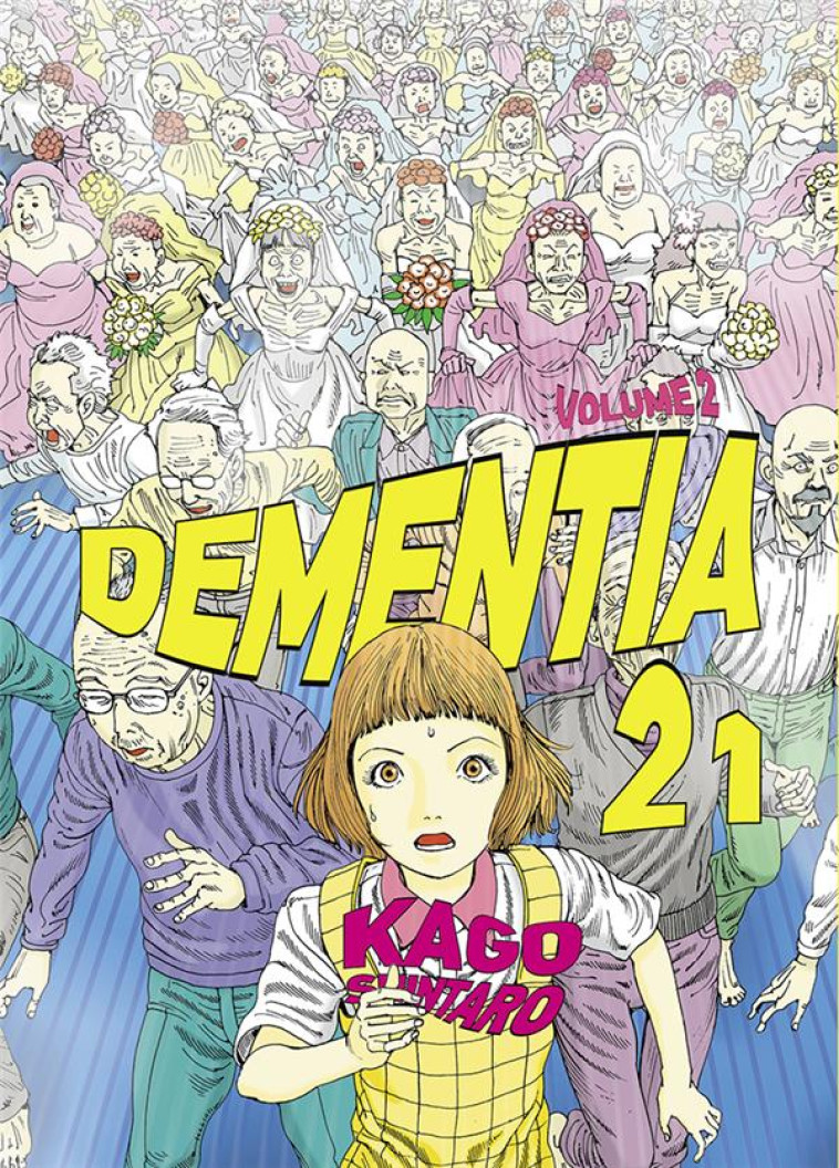 DEMENTIA 21 T02 - KAGO SHINTARO - BOOKS ON DEMAND