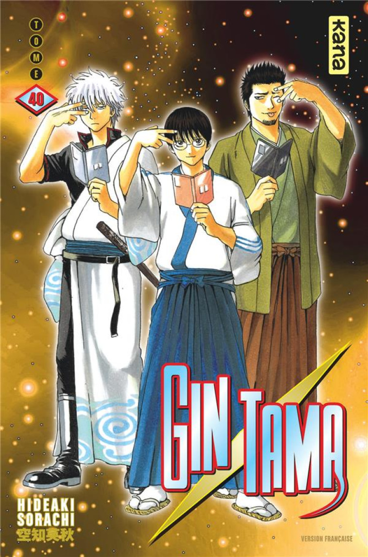 GINTAMA - TOME 40 - HIDEAKI SORACHI - Kana